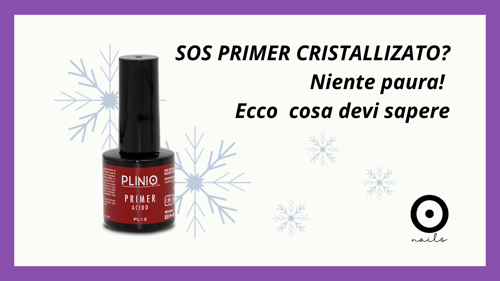 SOS Primer Cristallizzato? Leggi qui